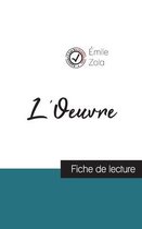 L'Oeuvre de Émile Zola (fiche de lecture et analyse complète de l'oeuvre)
