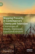 Mapping Precarity in Contemporary Cinema and Television