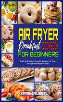 Air Fryer Breakfast Cookbook for Beginners