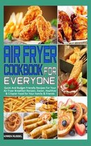 Air Fryer Cookbook for Everyone