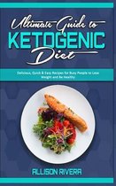 Ultimate Guide To Ketogenic Diet