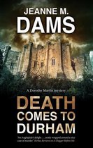 A Dorothy Martin Mystery- Death Comes to Durham