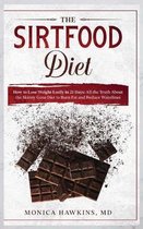 The Sirtfood Diet: How to Lose Weight Easily in 21 Days