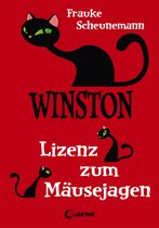 Winston 6 - Winston (Band 6) - Lizenz zum Mäusejagen