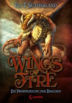 Wings of Fire 1 - Wings of Fire (Band 1) – Die Prophezeiung der Drachen