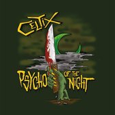 Celtix - Psycho Of The Night (LP)