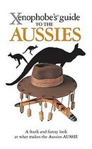 Xenophobes Guide to the Aussies