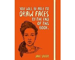 You Will be Able to Draw Faces by the End of This Book