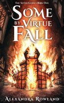The Seven Gods 1 - Some by Virtue Fall
