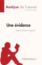 Fiche de lecture - Une évidence d'Agnès Martin-Lugand (Analyse de l'œuvre)