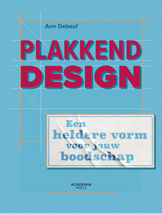 Boek cover Plakkend design van Ann Debeuf (Paperback)