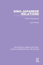 Routledge Library Editions: Japan's International Relations - Sino-Japanese Relations