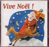 Vive Noël! - Le Petits Chanteurs a la croix de Bois