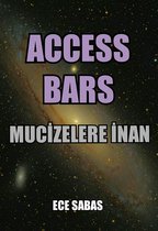 Access Bars Mucizelere İnan