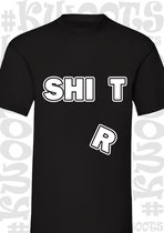 SHIT SHIRT heren t-shirt - Zwart - Maat L - korte mouwen - grappige teksten - leuke shirtjes - humor - quotes - kwoots - kado - cadeau