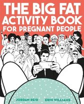 Big Fat Activity Book for Pregnant People