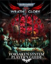 Warhammer 40000 Roleplay Wrath & Glory Forsaken System Player's Guide