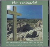 Het is volbracht! - Chr. Mannenkoor Jeduthun o.l.v. Cees het Jonk