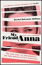My Friend Anna True story fake heiress