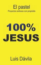 Top 100% Jesus-El pastel