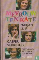 Mevrouw ten kate