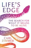 Life's Edge The Search for What It Means to Be Alive