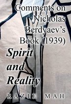 Considerations of Jacques Maritain, John Deely and Thomistic Approaches to the Questions of These Times - Comments on Nicholas Berdyaev's Book (1939) Spirit and Reality