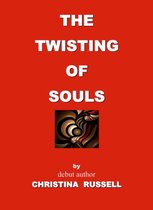 The Twisting of Souls