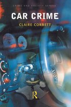Crime and Society Series - Car Crime