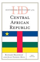 Historical Dictionaries of Africa - Historical Dictionary of the Central African Republic