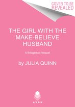A Bridgertons Prequel2-The Girl with the Make-Believe Husband
