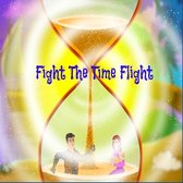 Fight The Time Flight