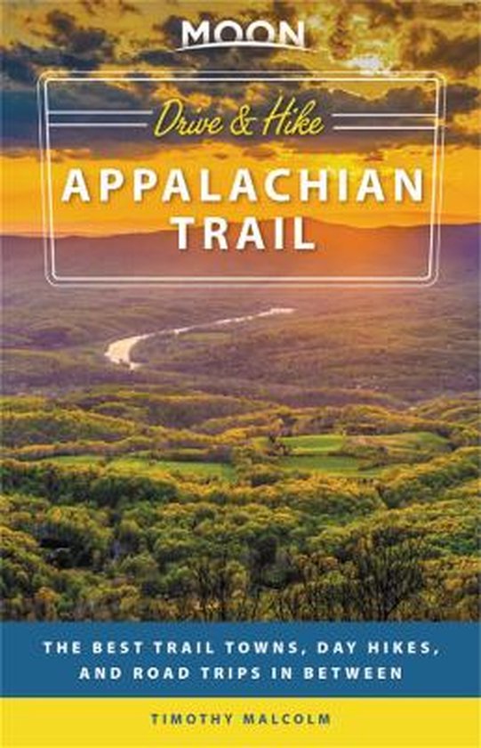 Moon Drive & Hike Appalachian Trail (First Edition) - cover