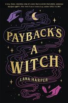 The Witches of Thistle Grove- Payback's a Witch