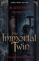 The Immortal Twin: Volume 2