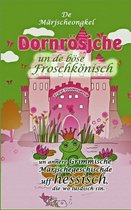 Dornroesjche un de boese Froschkoenisch