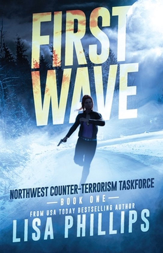 Northwest Counter-Terrorism Taskforce- First Wave - cover