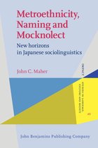 Metroethnicity, Naming and Mocknolect