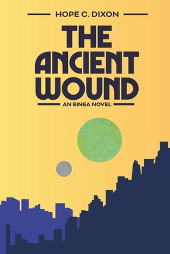 The First Einea Cycle-The Ancient Wound