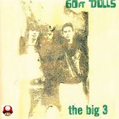 Sixty Ft. Dolls-big 3 - Sixty Ft. Dolls-big 3