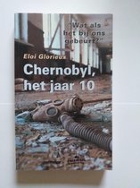 Tijdsein chernobyl, het jaar 10