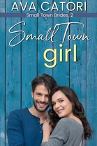 Small Town Brides 2 - Small Town Girl