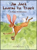 Bunny Hill 2 - Jim Jack Learns to Track