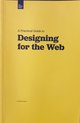 A Practical Guide to Designing for the Web