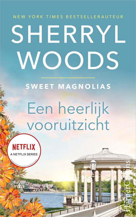Sweet Magnolias 11 - Een heerlijk vooruitzicht - cover