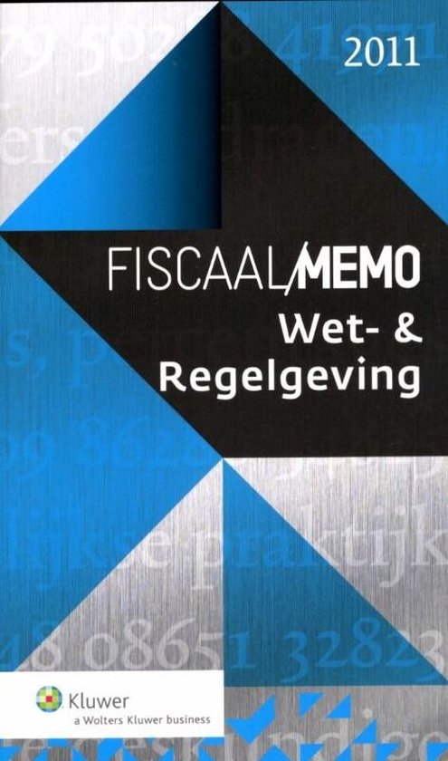 Fiscaal Memo Wet- & Regelgeving  / 2011 - cover