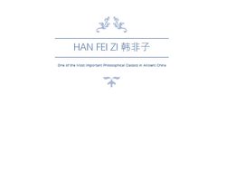 One of the Most Important Philosophical Classics in ancient China - Han Fei Zi 韩非子