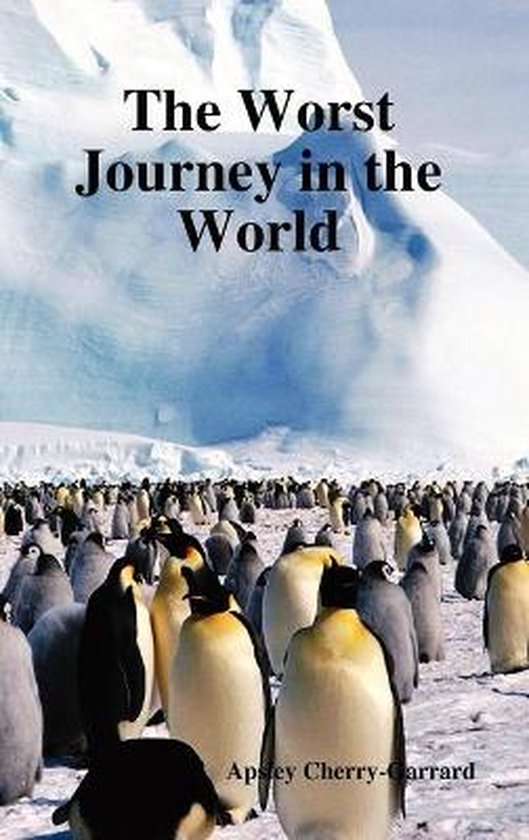 The Worst Journey in the World - cover