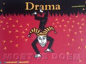 Moet je doen : Drama