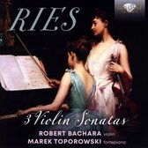 Robert Bachara - Ries: 3 Violin Sonatas (CD)